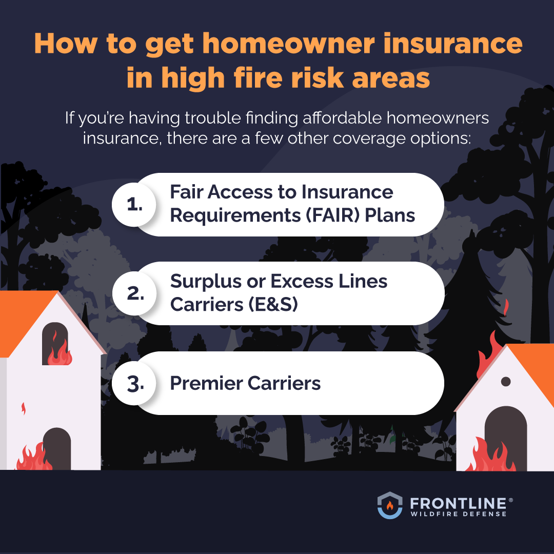 How to get homeowner insurance in fire zones.